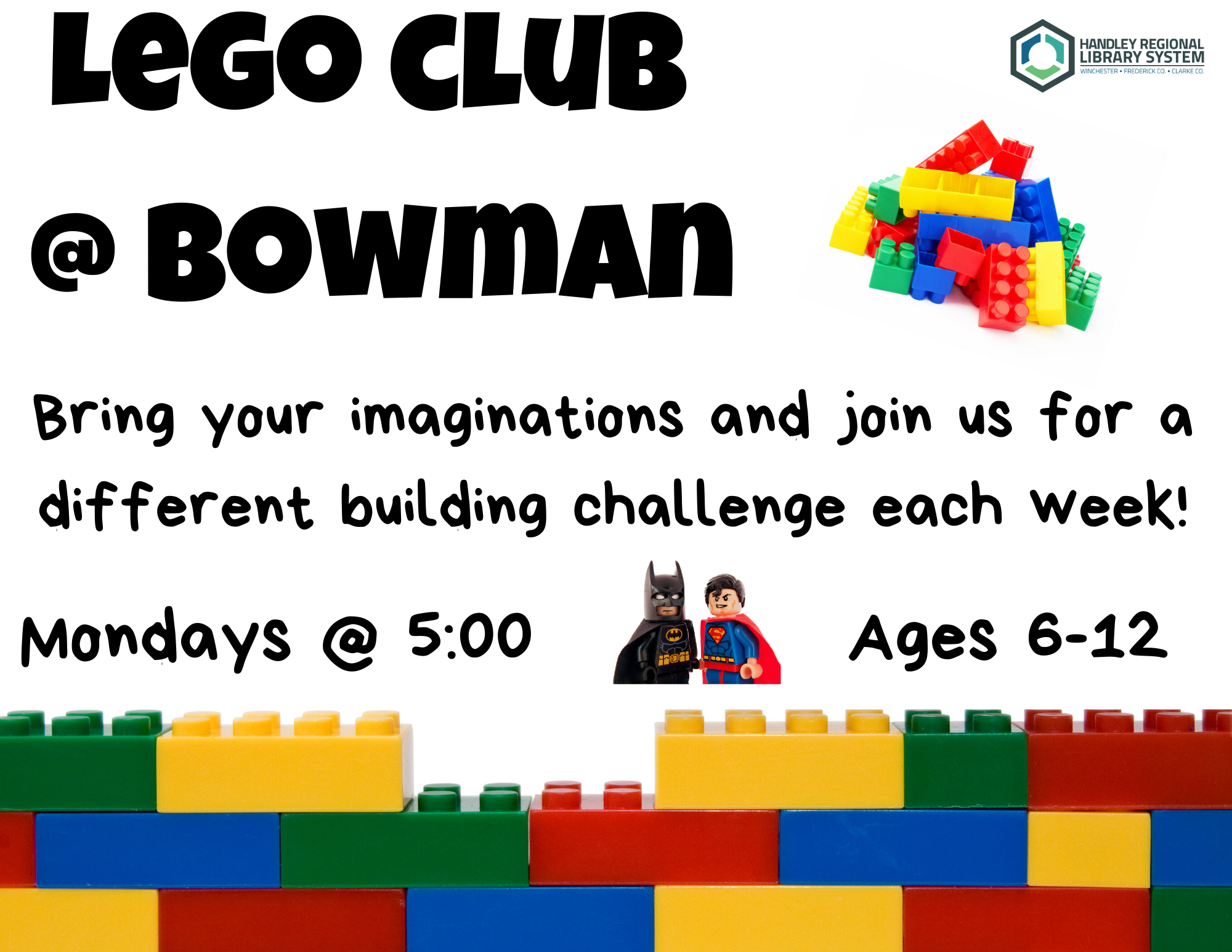 Lego Club @ Bowman!