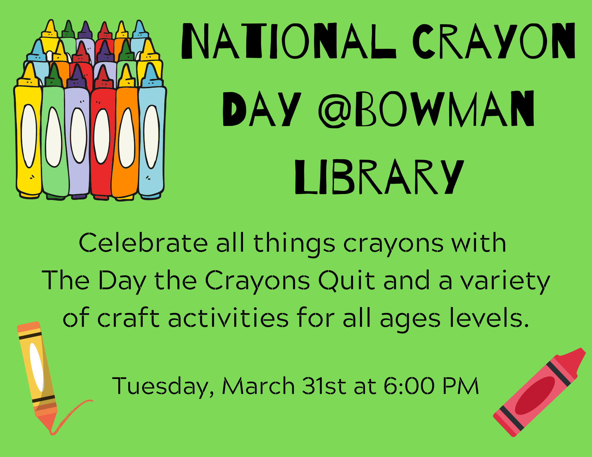 National Crayon Day @Bowman Library