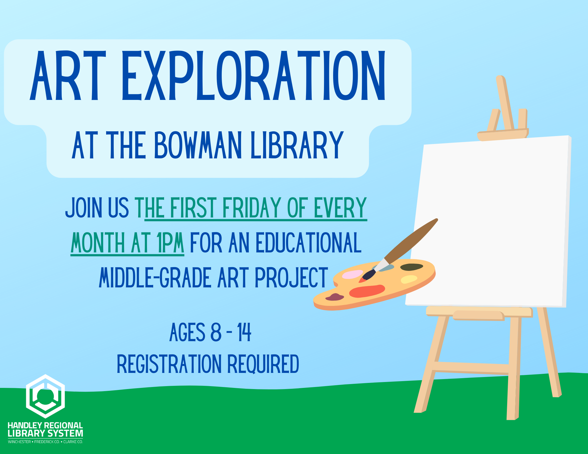 Art Exploration promotional poster with an easel and paint pallet on a blue and green background. Shows event date and time