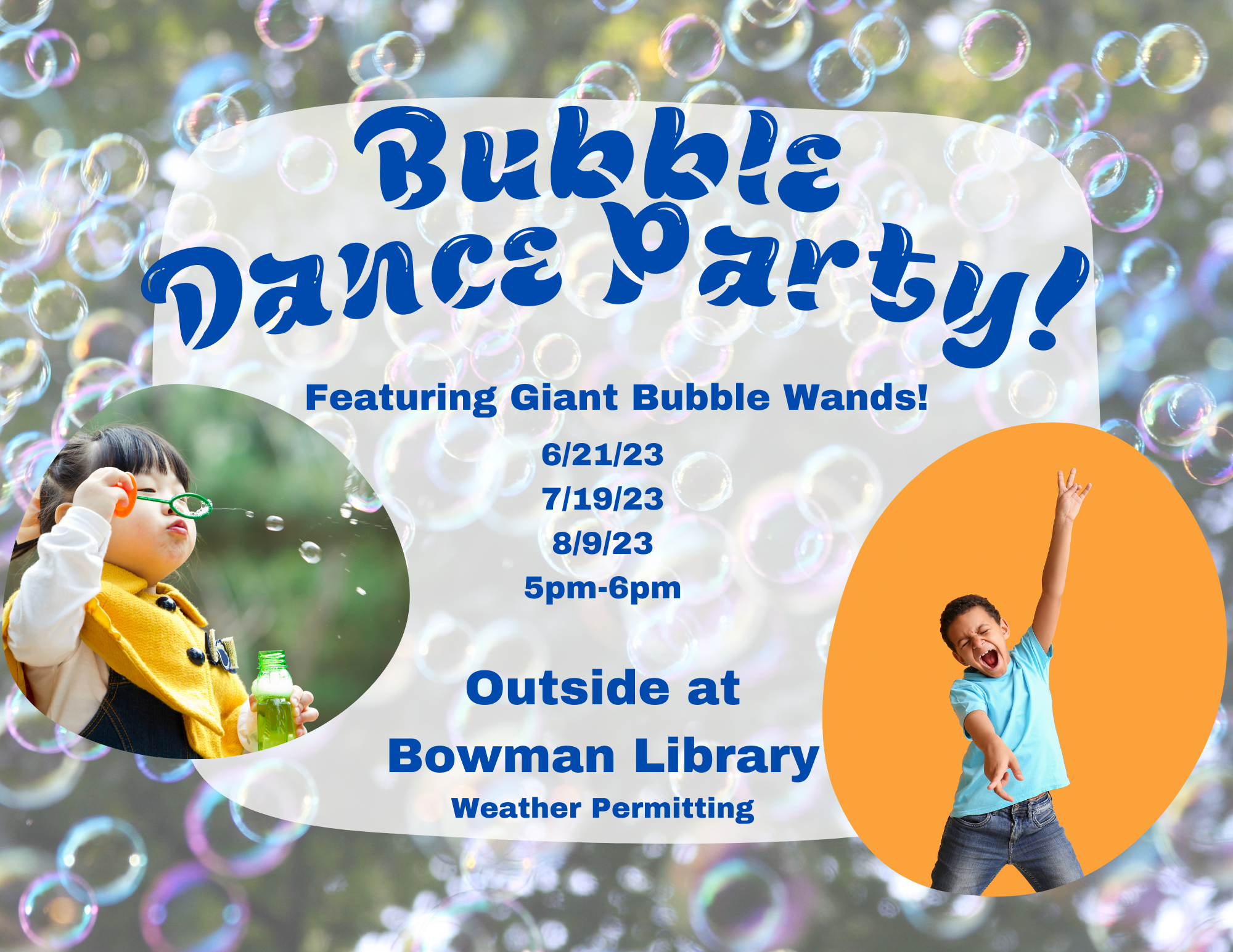 Bubble Dance Party promotional poster with bubbles in the background an image of a child blowing bubbles and an image of a child dancing