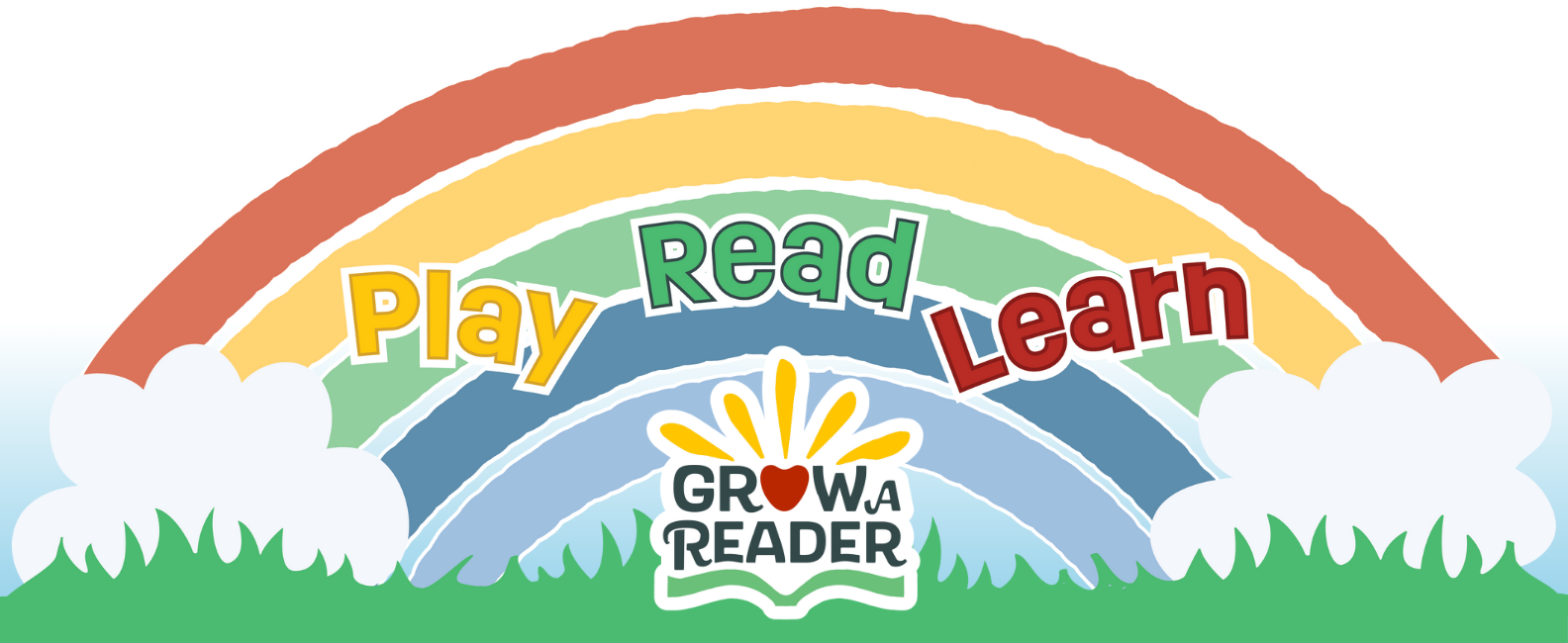 A bright rainbow with clouds and grass with "Play, Read, Learn: Grow A Reader" overlaying the digital art