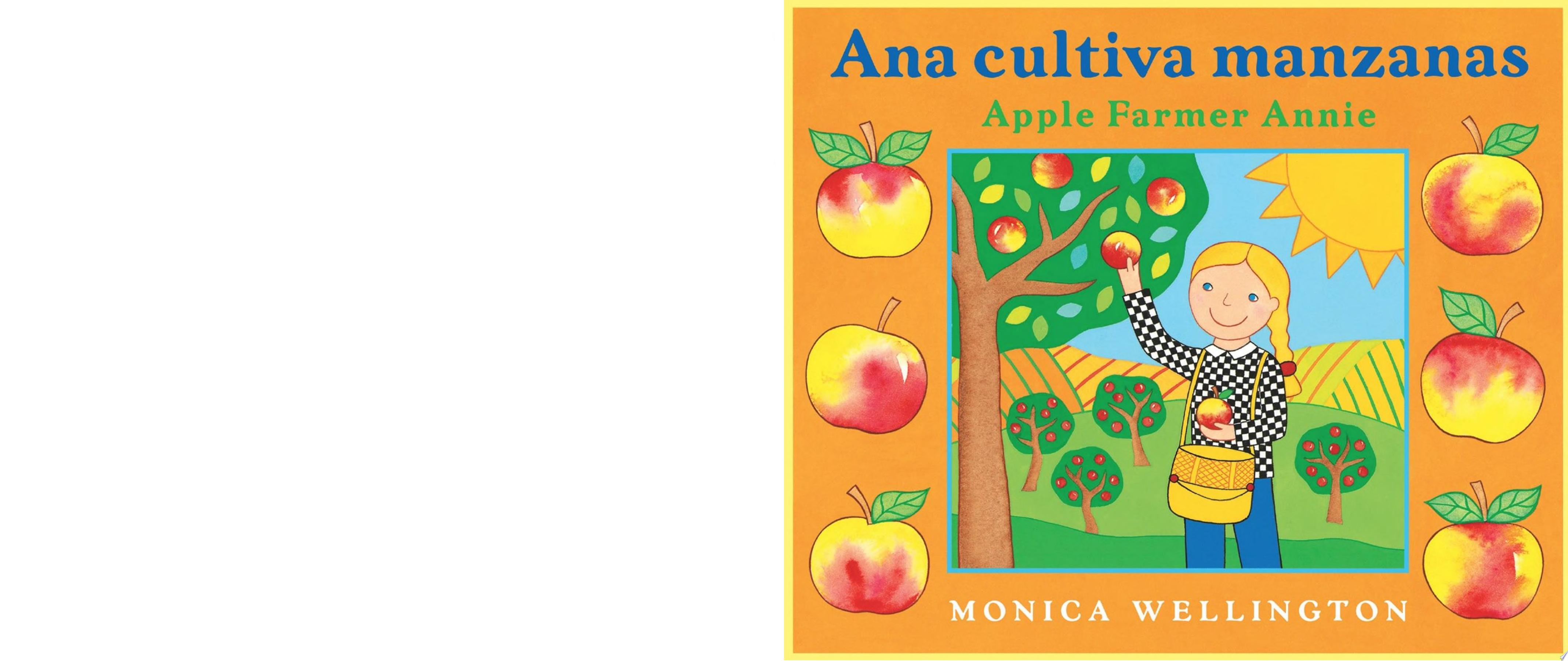 Image for "Ana Cultiva Manzanas / Apple Farmer Annie"