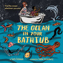 Image for "The Ocean in Your Bathtub"