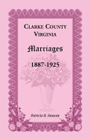 Image for "Clarke County, Virginia Marriages, 1887-1925"