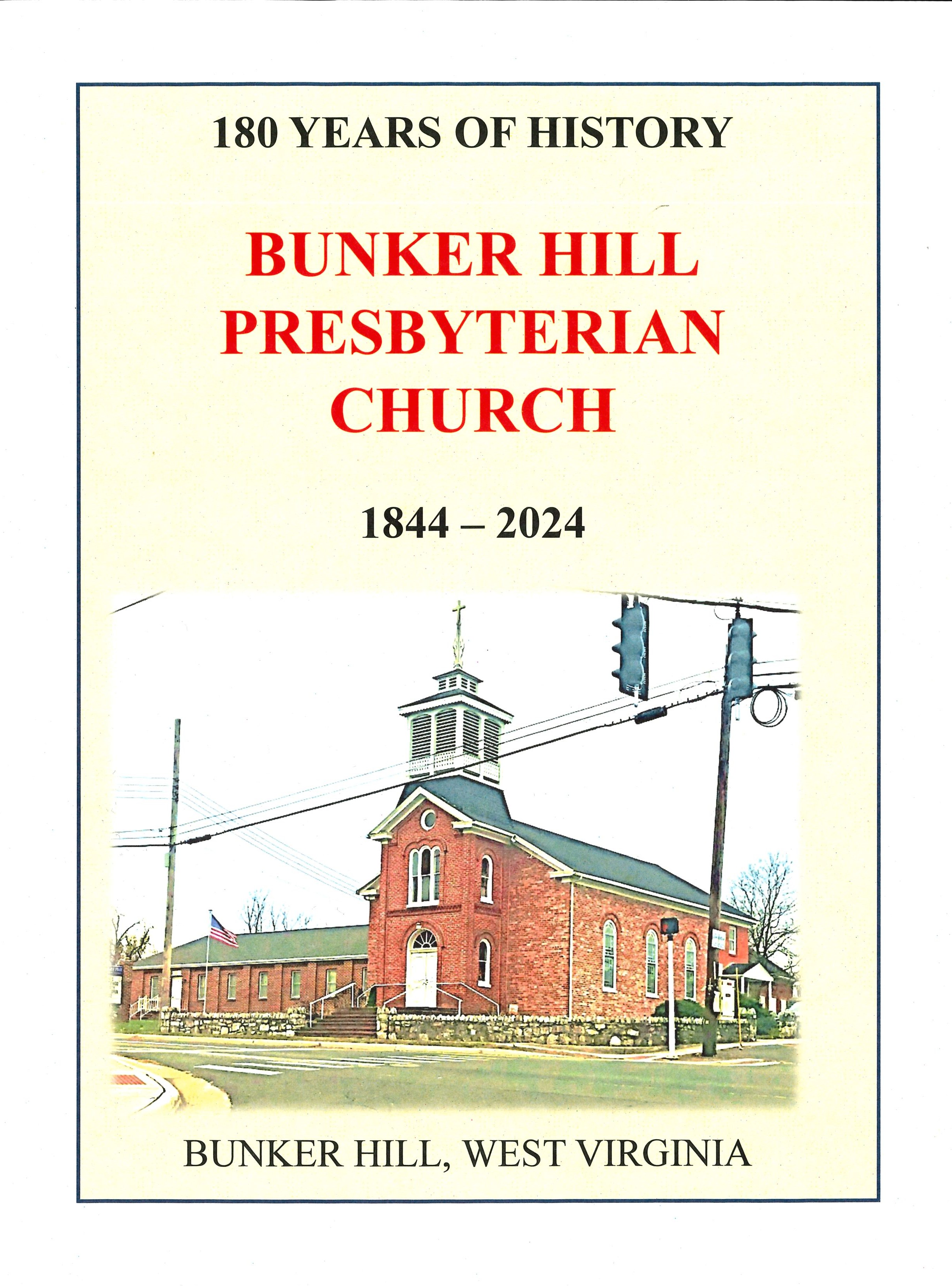 Book cover with image of a brick church. Text reads: 180 Years of History: Bunker Hill Presbyterian Church: 1844-2024. Bunker Hill, West Virginia