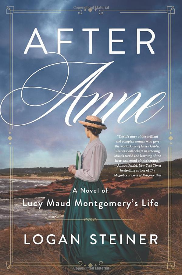 cover for After Anne : A Novel of Lucy Maud Montgomery
