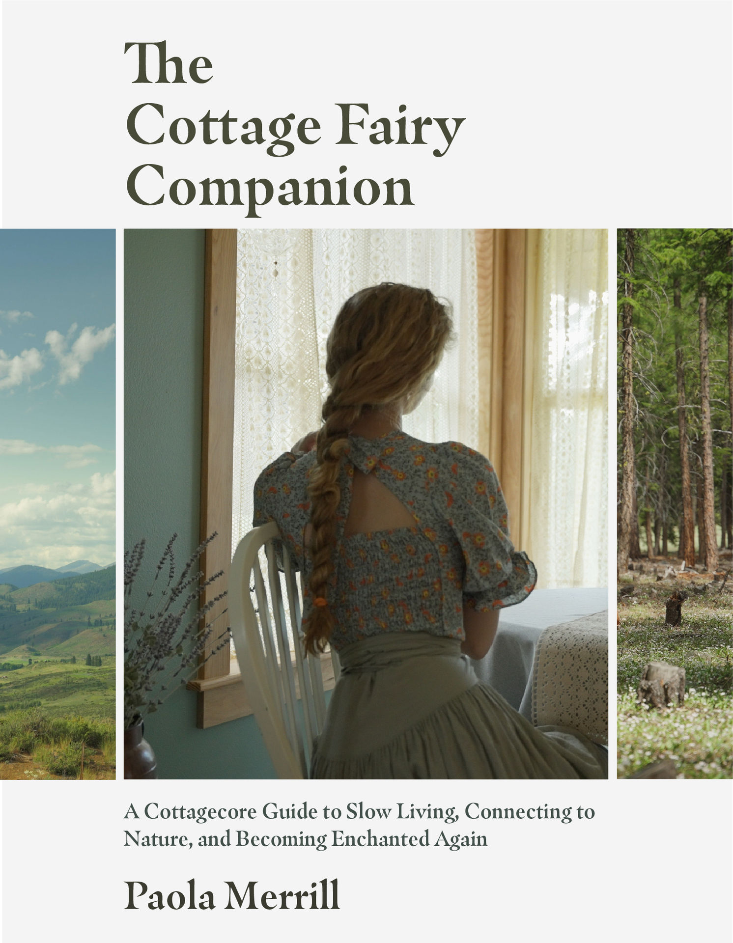 cover for The Cottage Fairy Companion : A Cottagecore Guide to Slow Living, Connecting to Nature, and Becoming Enchanted Again