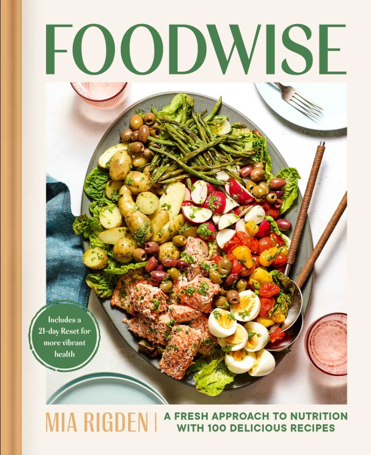 cover for Foodwise : A Fresh Approach to Nutrition With 100 Delicious Recipes