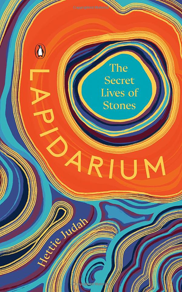cover for Lapidarium : the Secret Lives of Stones