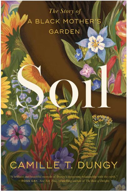 Soil: The Story of a Black Mother's Garden