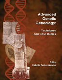 Cover image for Advanced Genetic Genealogy