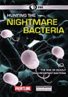 Book Cover Hunting The Nightmare Bacteria
