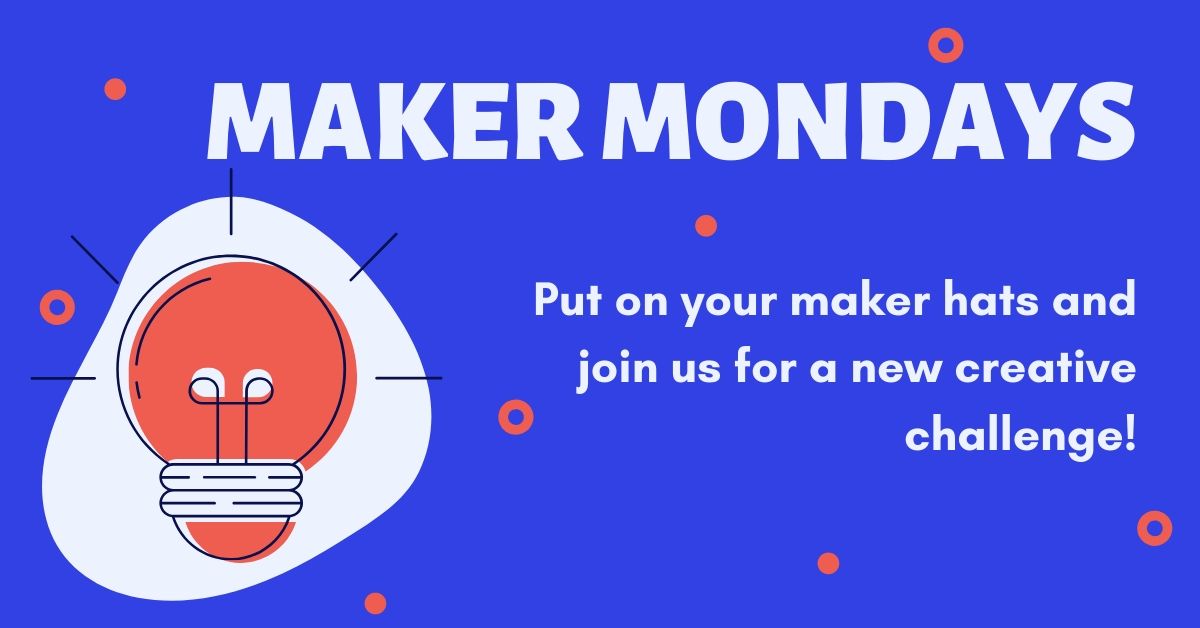 Maker Monday slide