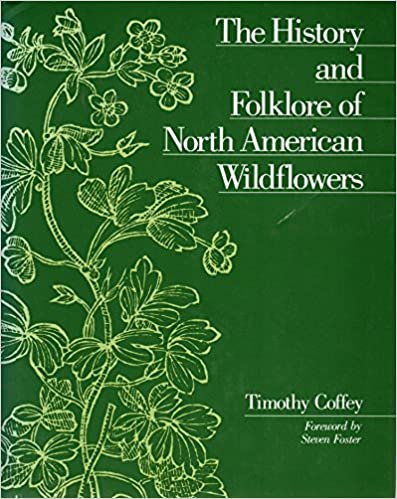 the history and folklore of north american wildflowers