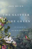 Cover The Glitter in The Green In Search of Humming Birds