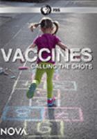 Vaccines calling the shots