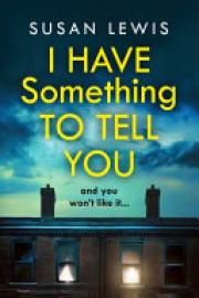 Cover image for I Have Something to Tell You