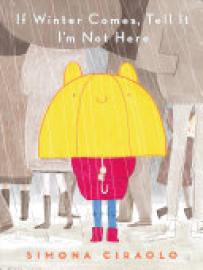 Cover image for If Winter Comes, Tell It I'm Not Here