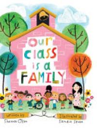 Cover image for Our Class is a Family