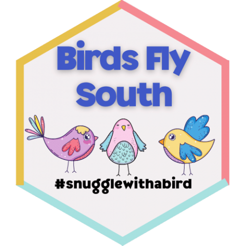 Birds Fly South Badge