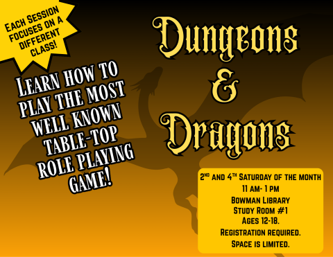 Dungeons and Dragons graphic, Learn how to play the most well know table-top role playing game. Each session focuses on a different class.